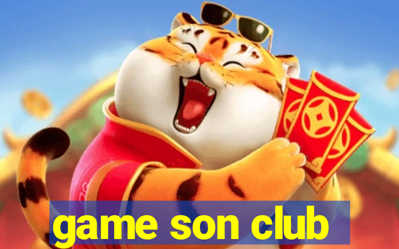 game son club