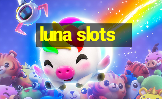 luna slots