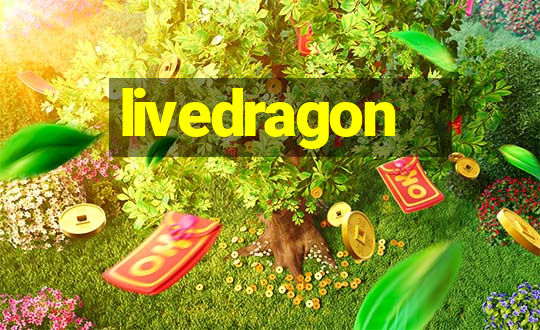 livedragon