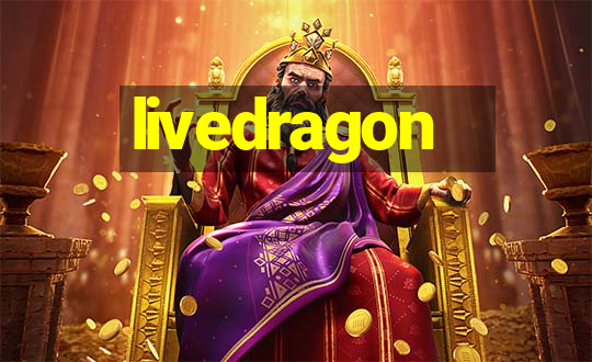 livedragon