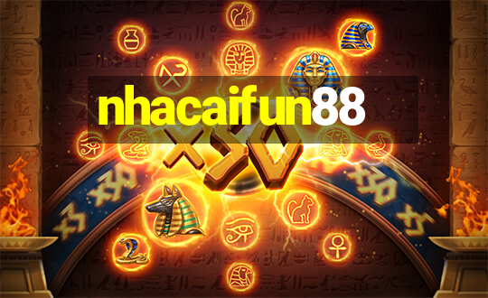 nhacaifun88