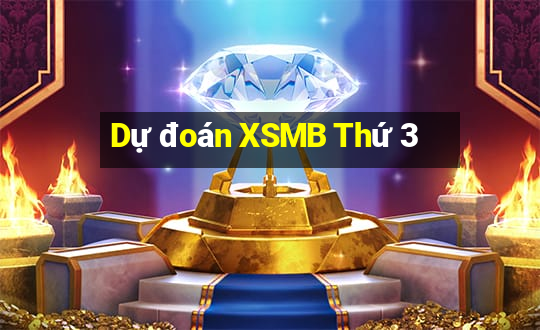 Dự đoán XSMB Thứ 3