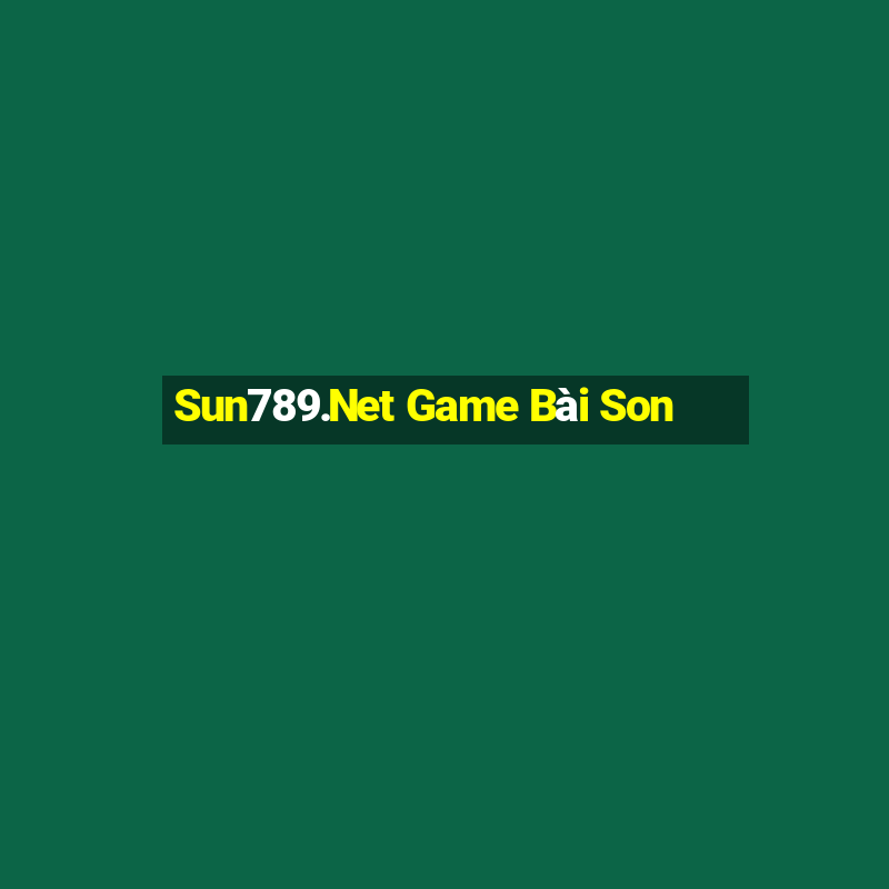 Sun789.Net Game Bài Son