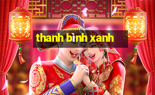 thanh bình xanh