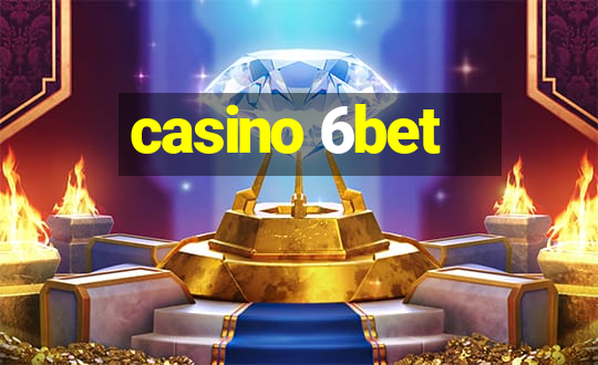 casino 6bet