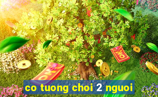 co tuong choi 2 nguoi