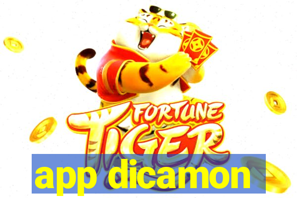 app dicamon