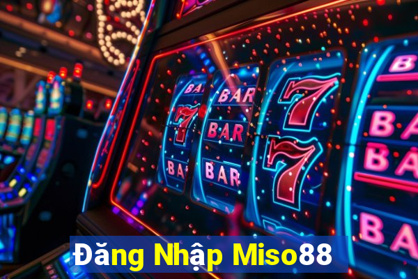 Đăng Nhập Miso88