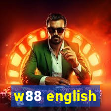 w88 english