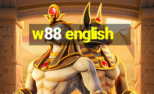 w88 english