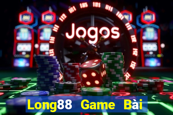 Long88 Game Bài Đổi Thưởng B52