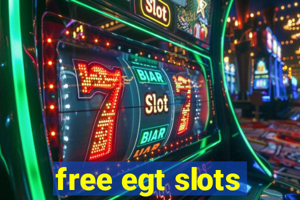 free egt slots