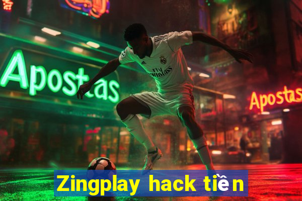 Zingplay hack tiền