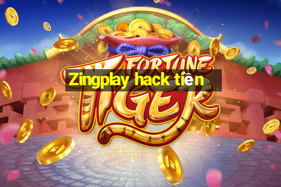 Zingplay hack tiền