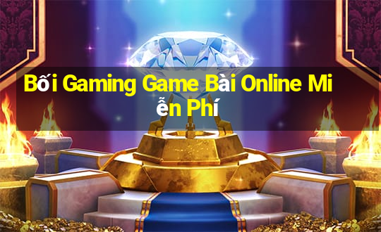 Bối Gaming Game Bài Online Miễn Phí