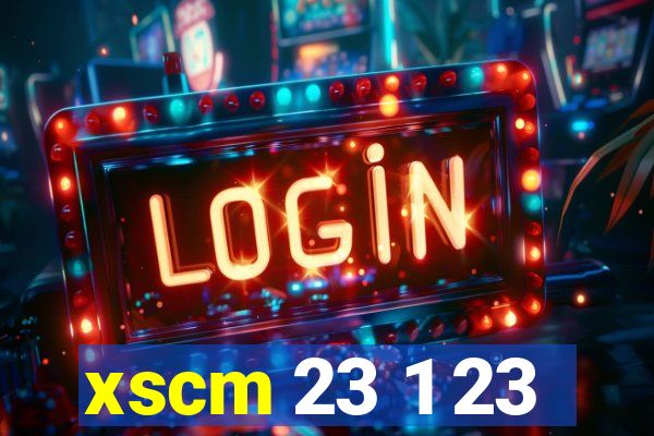 xscm 23 1 23