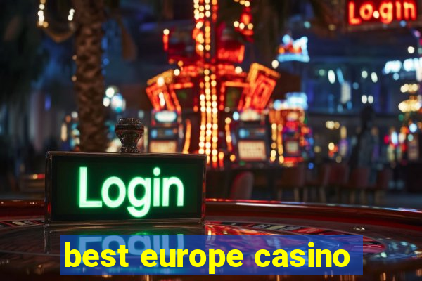 best europe casino