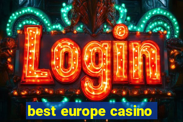 best europe casino