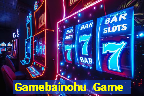 Gamebainohu Game Bài Big52