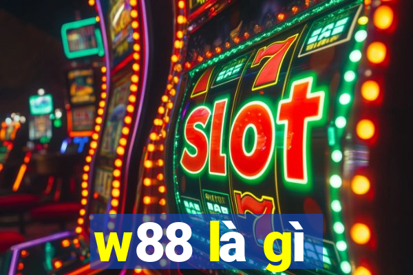 w88 là gì