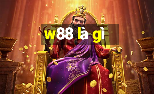 w88 là gì