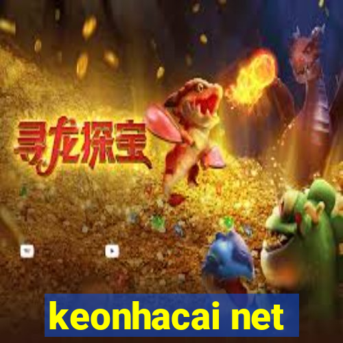 keonhacai net