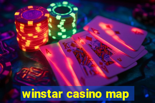 winstar casino map