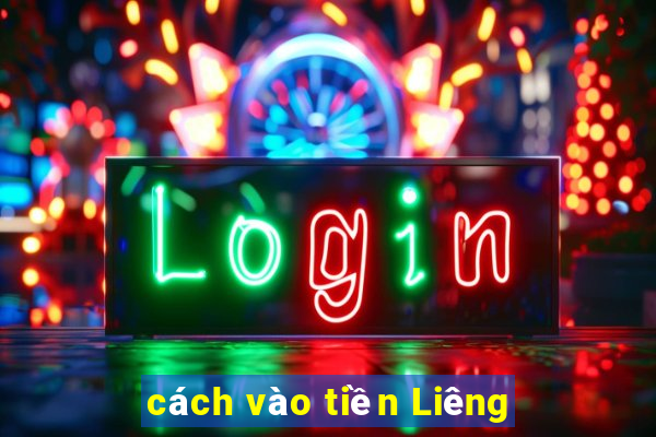 cách vào tiền Liêng