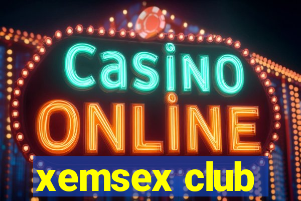 xemsex club