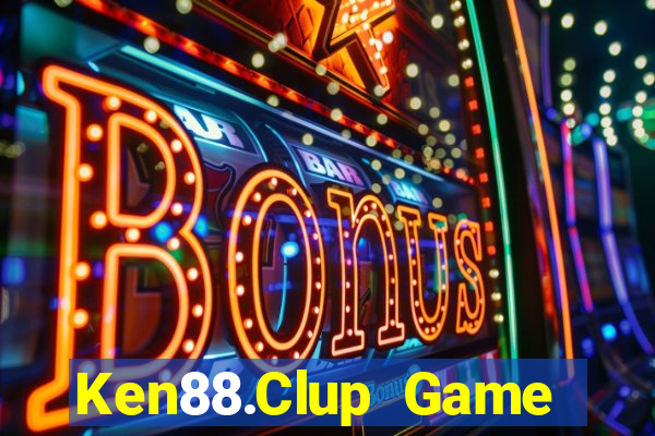 Ken88.Clup Game Bài 6789