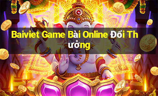 Baiviet Game Bài Online Đổi Thưởng