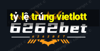 tỷ lệ trúng vietlott