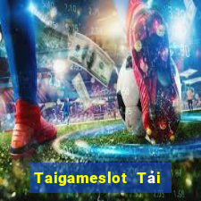 Taigameslot Tải Game Bài Go88