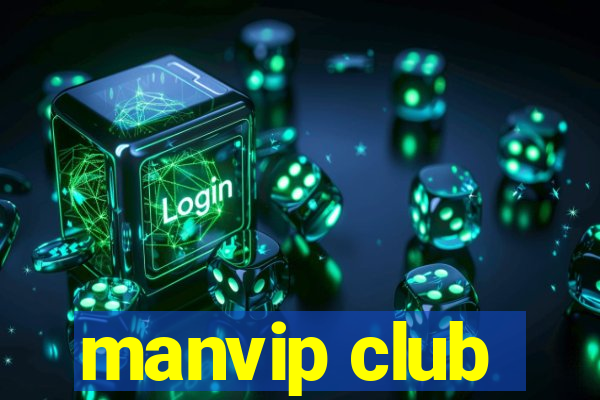 manvip club