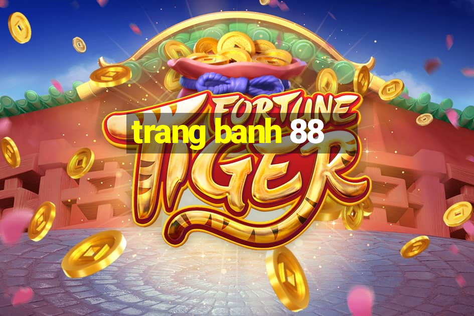 trang banh 88