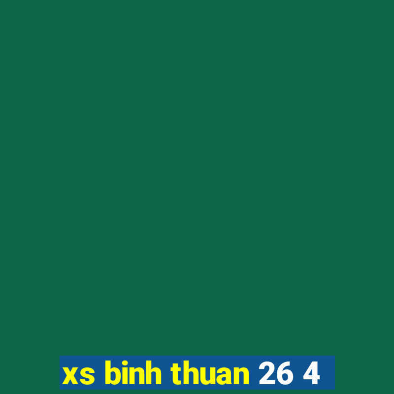 xs binh thuan 26 4