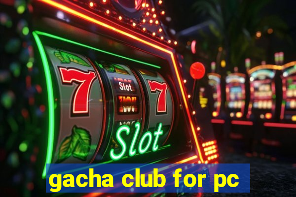 gacha club for pc