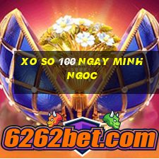 xo so 100 ngay minh ngoc