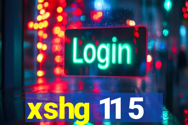 xshg 11 5