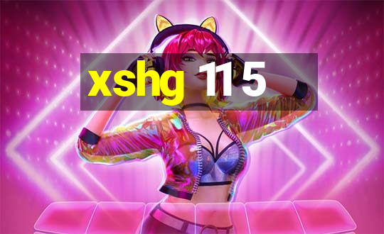 xshg 11 5