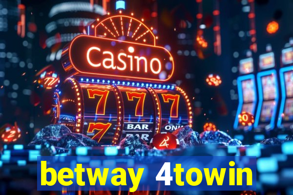 betway 4towin