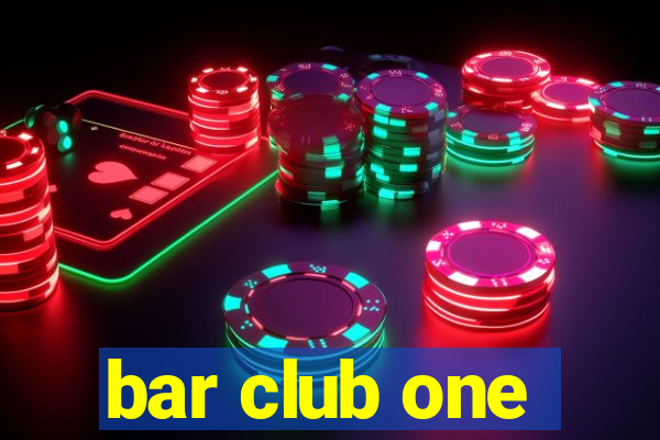 bar club one