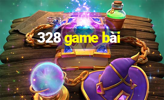 328 game bài