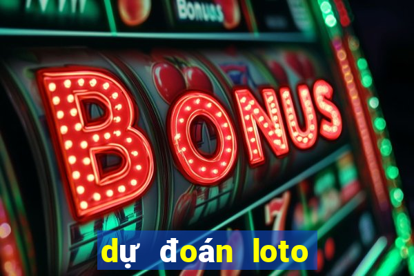 dự đoán loto miền bắc