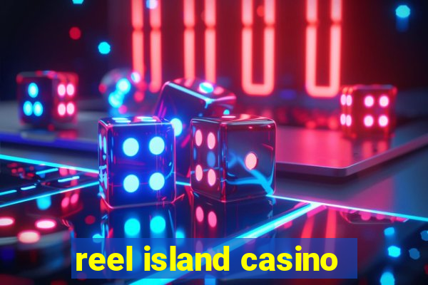 reel island casino