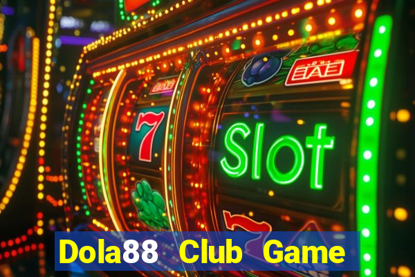 Dola88 Club Game Bài Poker Online