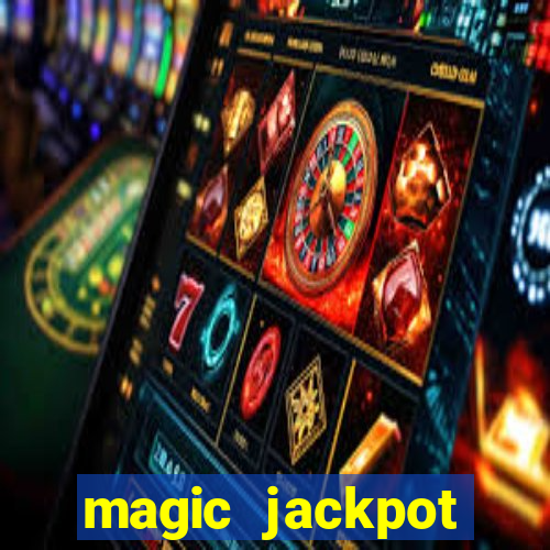 magic jackpot casino online