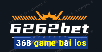 368 game bài ios