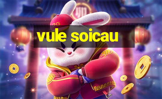 vule soicau