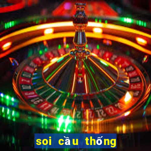 soi cầu thống kê may mắn